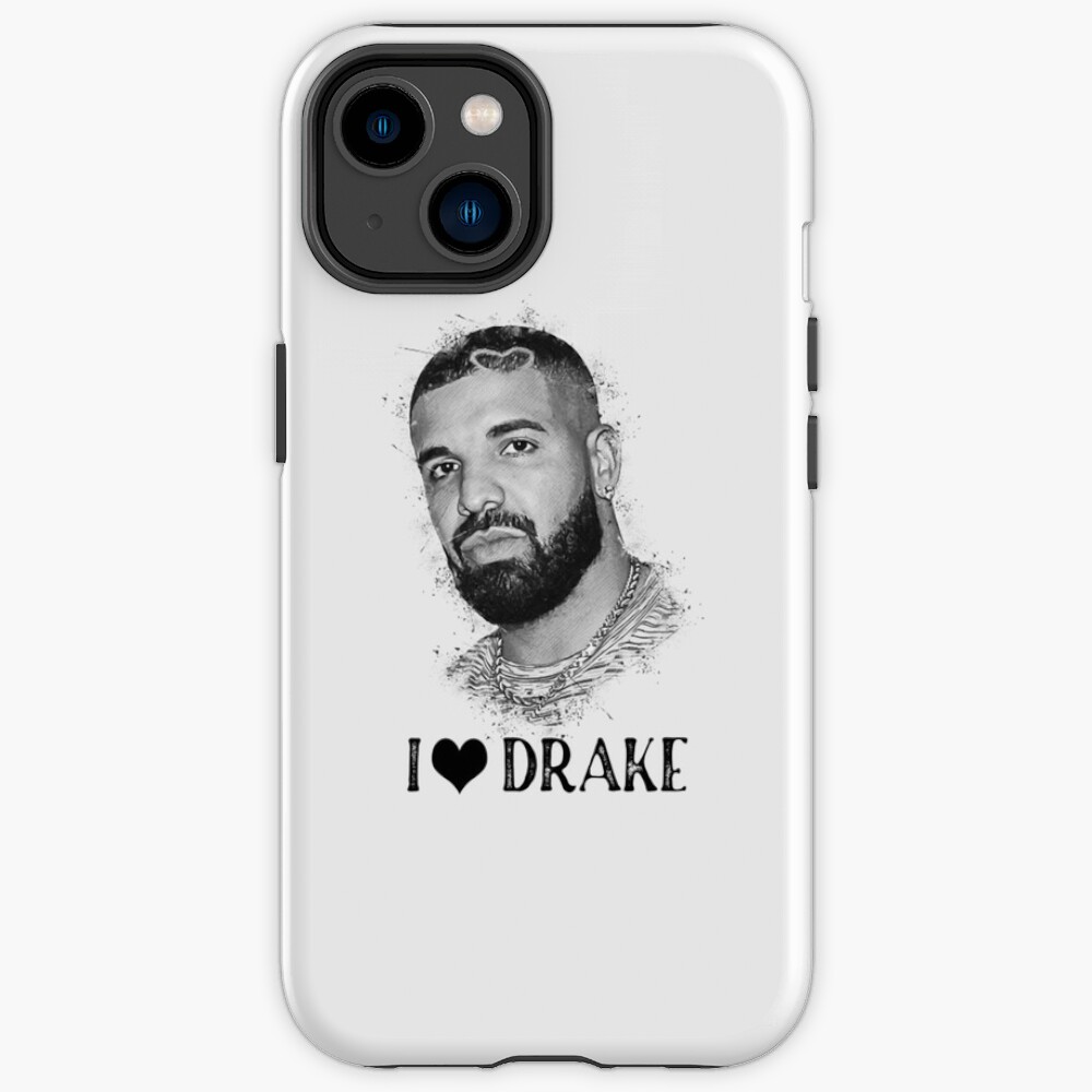 I Love Drake Iphone Case